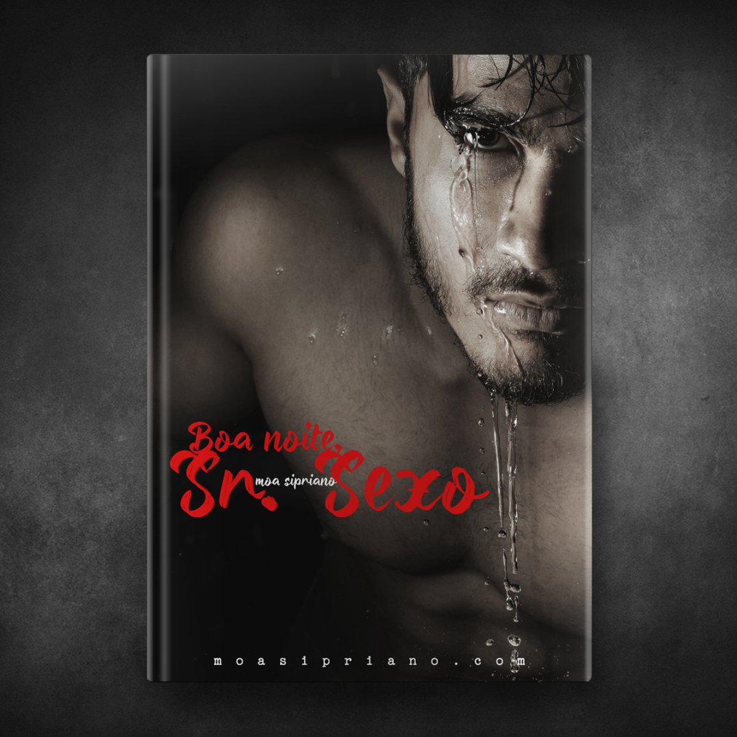 Boa noite, Sr. Sexo - Moa Sipriano