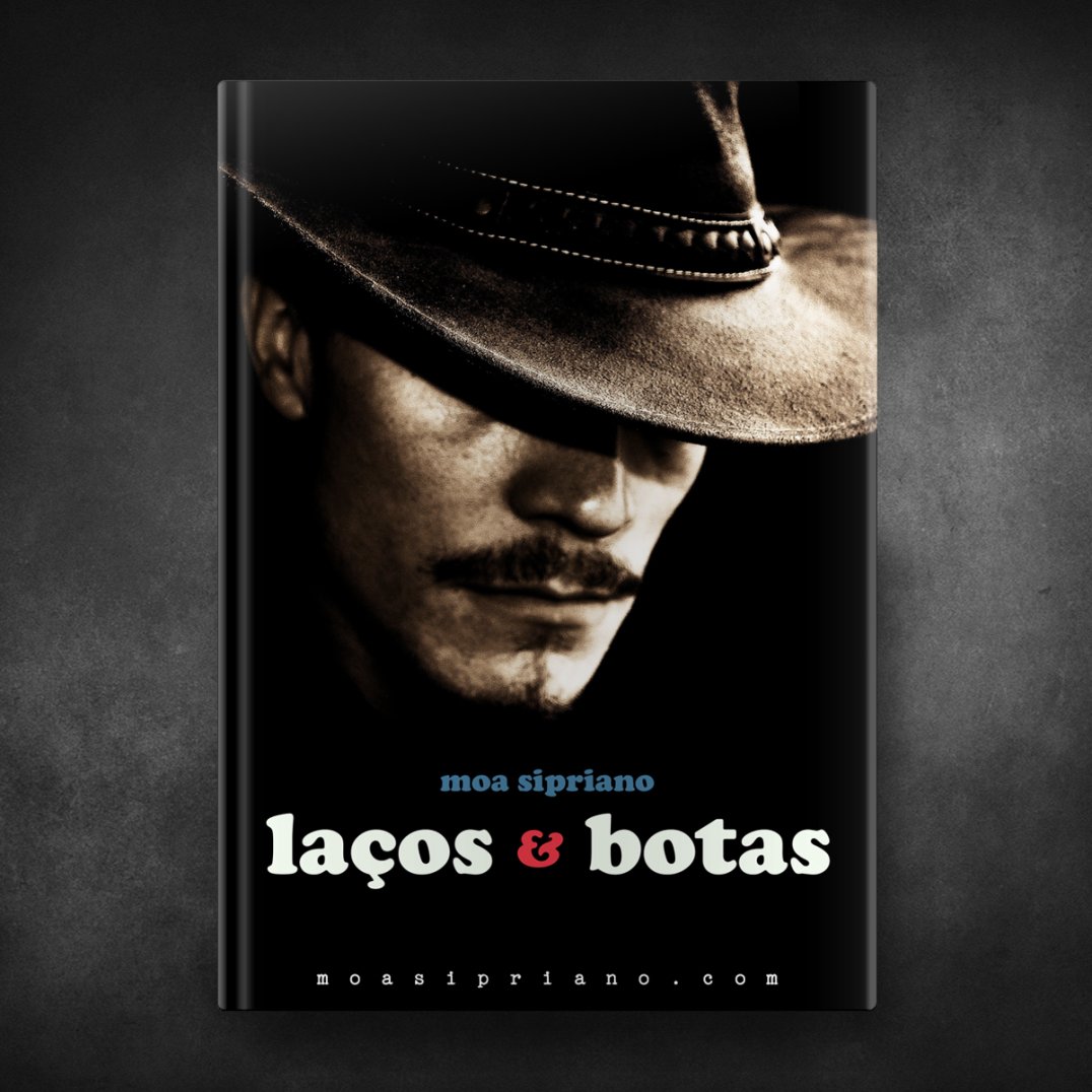 Laços & Botas - Moa Sipriano