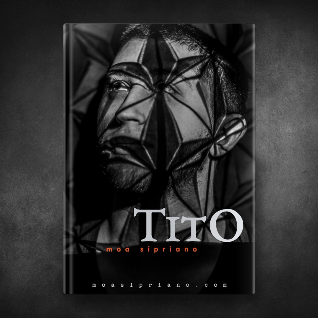 Tito - Moa Sipriano