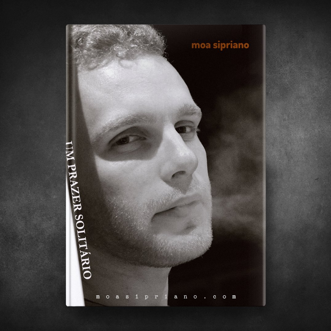 Um prazer solitário - Moa Sipriano