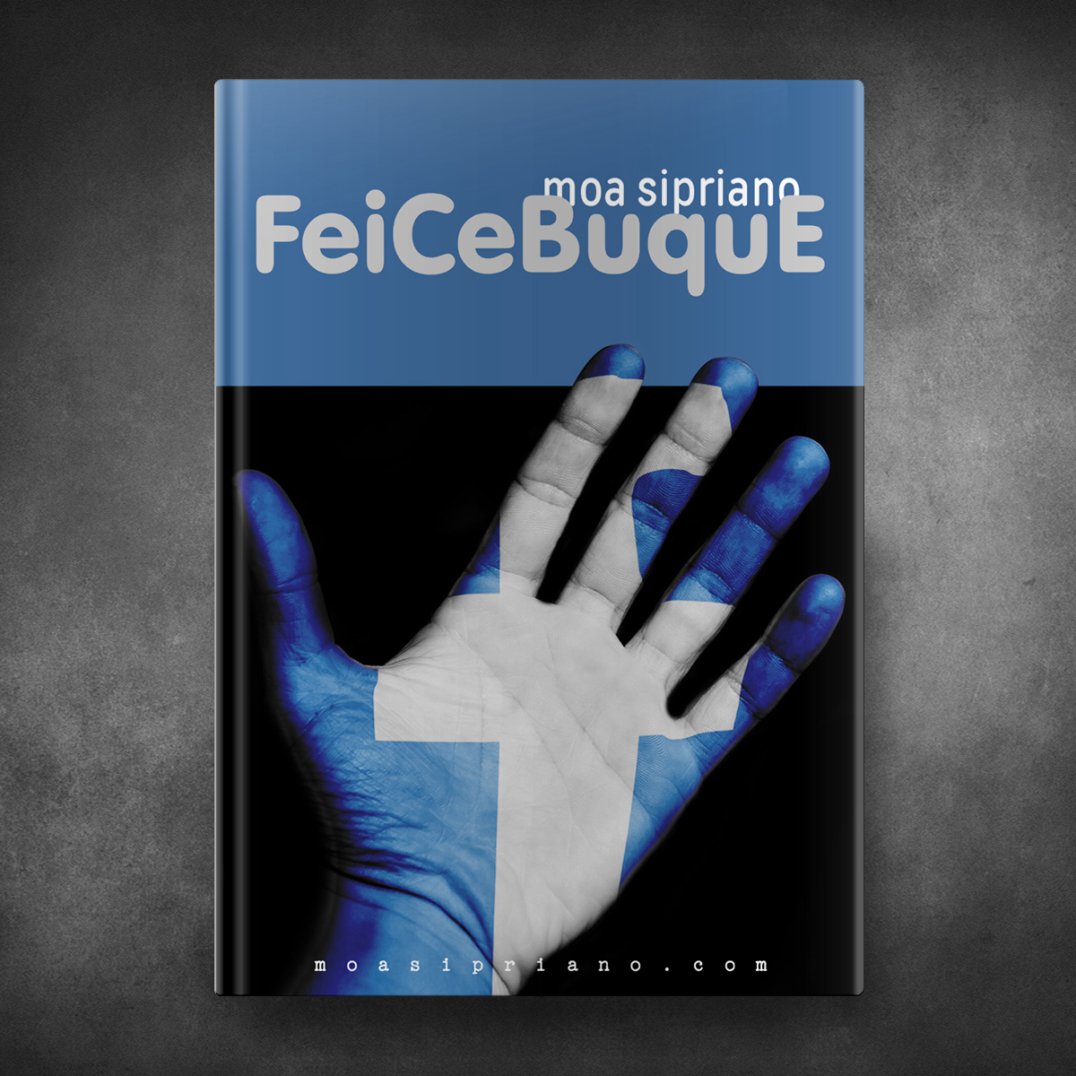 Feicebuque - Moa Sipriano