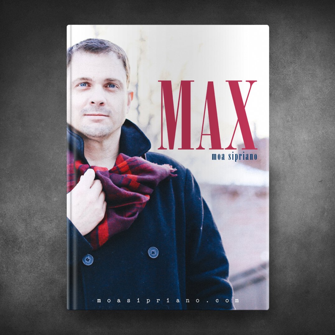 Max - Moa Sipriano