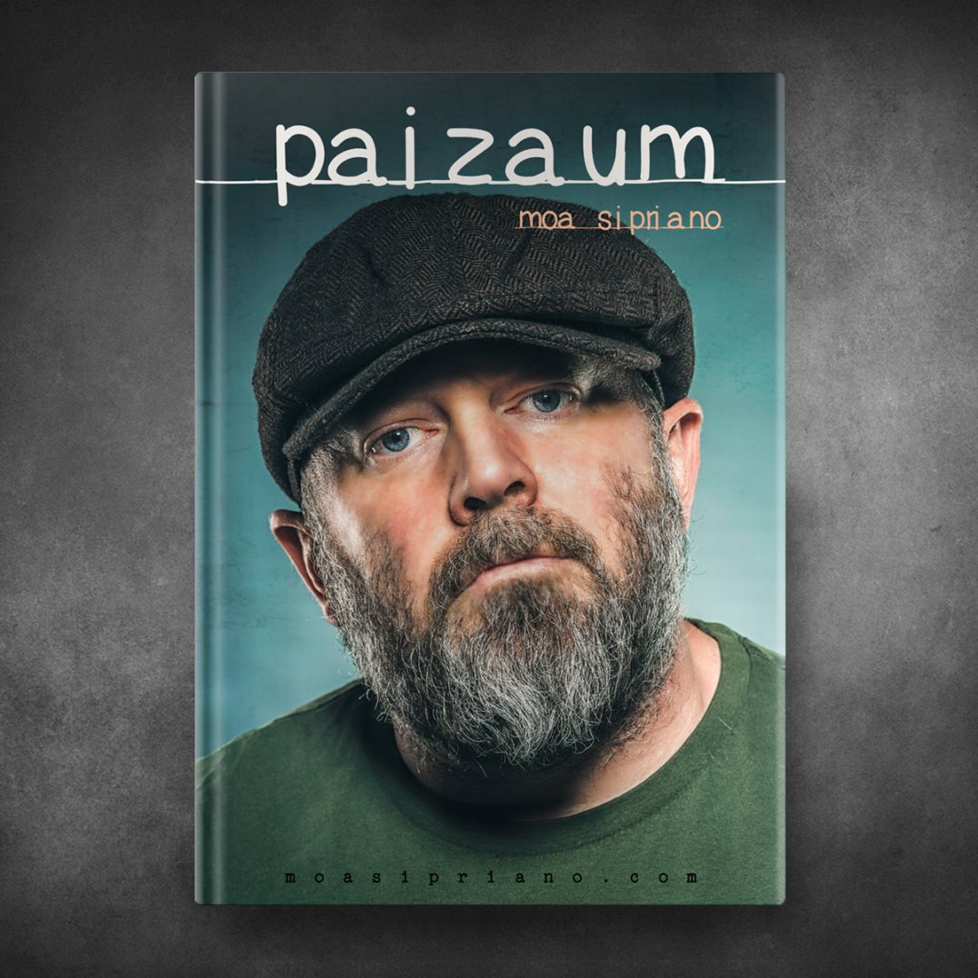 Paizaum - Moa Sipriano